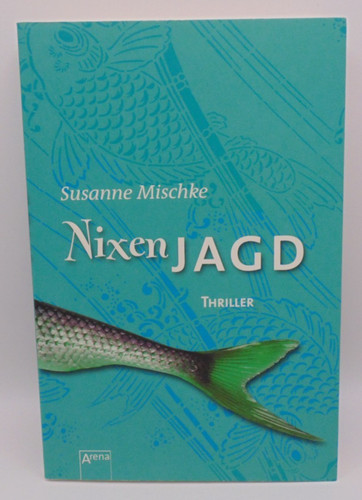 Nixenjagd susanne mischke - mischke, |