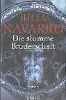 Die stumme Bruderschaft. Roman von Julia Navarro | Buch | Zustand gut