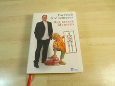 Dietrich Grönemeyer: Der kleine Medicus / Gebunden