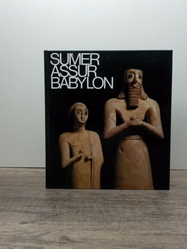 Sumer assur babylon 7000 - sumer,