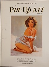 THE GOLDEN AGE of Pin-Up Art -