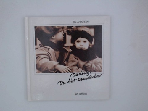 Darling bist wunderbar - darling,,