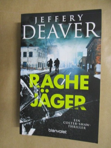 Rachejäger deaver jeffery - rachejäger, deaver,