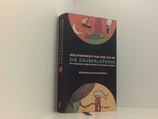 Die Zauberlaterne. Roman mit