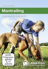 Mantrailing - Anspruchsvolle Nasenarbeit für Hunde Doppel-DVD - Manfred Burdich