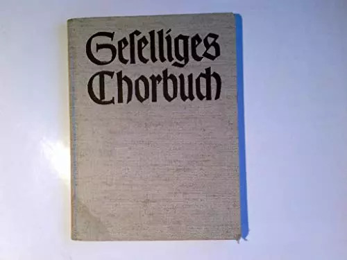 Geselliges chorbuch lieder - geselliges,