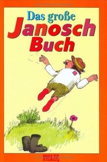 Das grosse janosch buch - grosse,