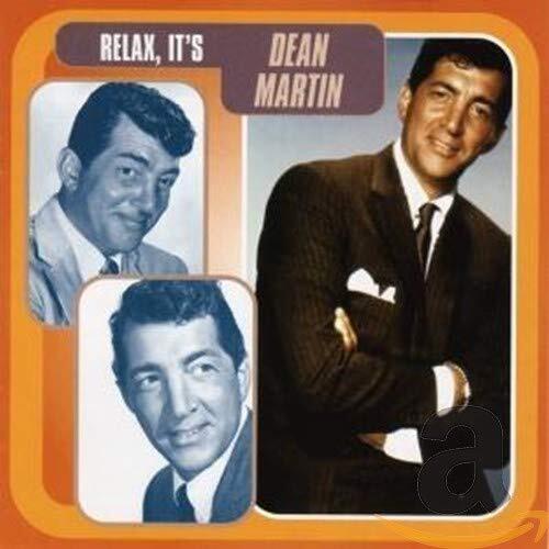 Relax its dean martin - martin,