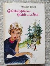 Goldköpfchens Glück und Leid