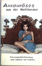 Amouröses aus der Weltliteratur. - Eine ausgewählte Sammlung.