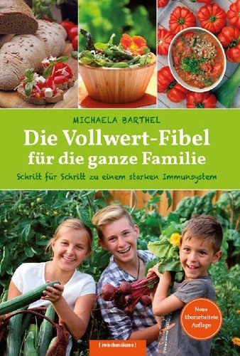 Die vollwert fibel für - vollwert-fibel,