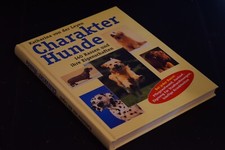 Charakter-Hunde : 140 Rassen