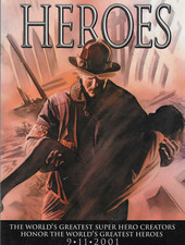 Heroes The World´s Greatest Super Hero Creators Honor the Worlds Greatest Heroes