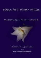 Maria  Frau  Mutter  Heilige