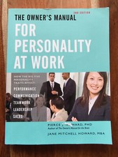 The Owner's Manual for Personality at Work (2nd ed.) Howard & Mitchell