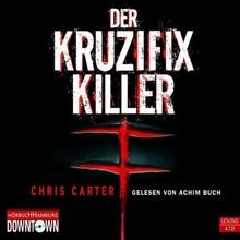 Der Kruzifix-Killer von Chris Carter | Buch | Zustand gut