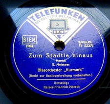 0470/ KURMARK-Zum Städtle hinaus-Kaiser-Friedrich-Marsch-WWII-78rpm Schellack