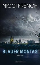 Blauer Montag: Thriller - Ein