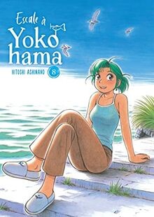 Escale yokohama tome 8 - yokohama,