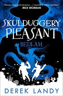 Bedlam skulduggery pleasant - bedlam,