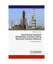 Heat-Pump Assisted Distillation Column Using Benzene-Toluene Mixture: Energy Man