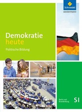 Demokratie heute. Schulbuch. Berlin Brandenburg Ausgabe 2016 - Sekundarstufe 1