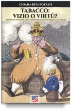 Tabak: Laster oder Tugend?