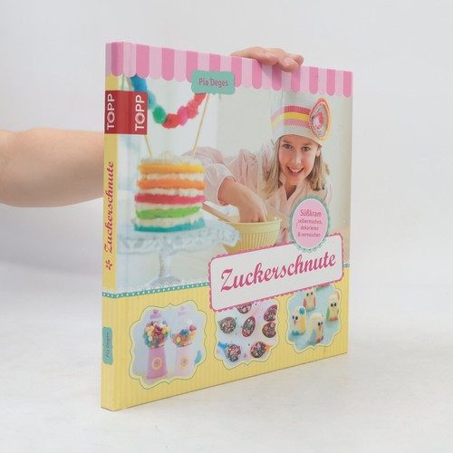 Zuckerschnute pia deges - zuckerschnute ,