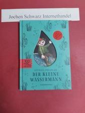 Der kleine Wassermann. 100 Jahre Otfried Preußler Preußler, Otfried, Winnie (Ill