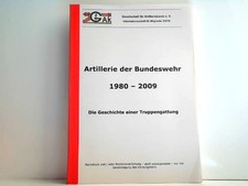 Artillerie der Bundeswehr, 19802009. Die Geschichte einer Truppengattung. Infor