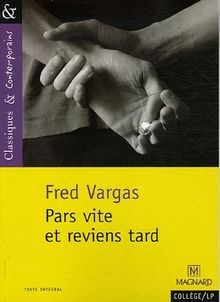 Pars vite reviens tard - et, von