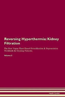 Reversing hyperthermia kidney - hyperthermia,