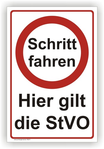 Schild schritt fahren - schild, hier