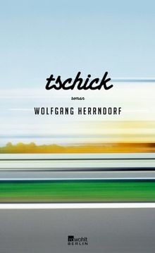 Tschick von herrndorf - von,