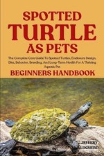 Spotted Turtle as Pets: The