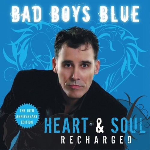 Bad boys blue heart - bad,