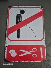 Retro Blechschild - Nicht im stehen Pinkeln.... sonst Schere :-))
