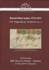 368. Heinrich Köhler-Auktion März 2019: Danish West Indies 1773-1917