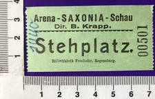 Eintrittskarte Ticket Billett Arena-SAXONIA-Schau Dir B Krapp Stehplatz 1940