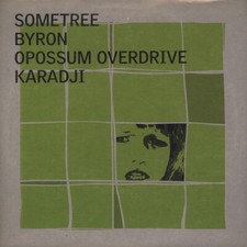 Sometree / Byron / Opossum Overdrive / Karadji (Vinyl 7" - 2000 - DE - Original)