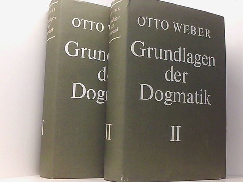Grundlagen der dogmatik - grundlagen,