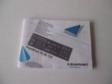 Original Bedienungsanleitung Blaupunkt Autoradio Frankfurt RCM 104