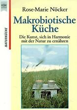 Makrobiotische Küche. von Nöcker, Rose-Marie | Buch | Zustand gut