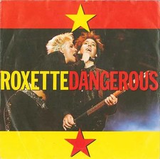 Roxette Dangerous Vinyl Single