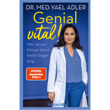 Genial vital!: Wer seinen
