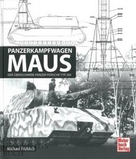 Fröhlich: Kampfpanzer Maus - Panzer VIII, Porsche Typ 205 Panzer-Modellbau/Buch