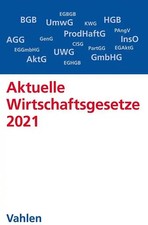 Aktuelle Wirtschaftsgesetze 2021