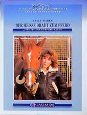 Der heisse Draht zum Pferd. "Join up" und Körpersprache