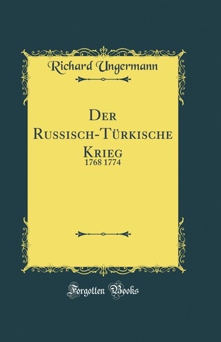 Der russisch türkische krieg - der, russisch-türkische