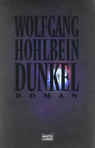 Dunkel wolfgang hohlbein - -,